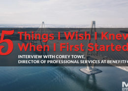 5 Things I Wish I Knew When I First Started: Corey Towe, Director, meet the makers