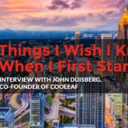 5 Things I Wish I Knew When I First Started: John Duisberg, Co-Founder of Cooleaf